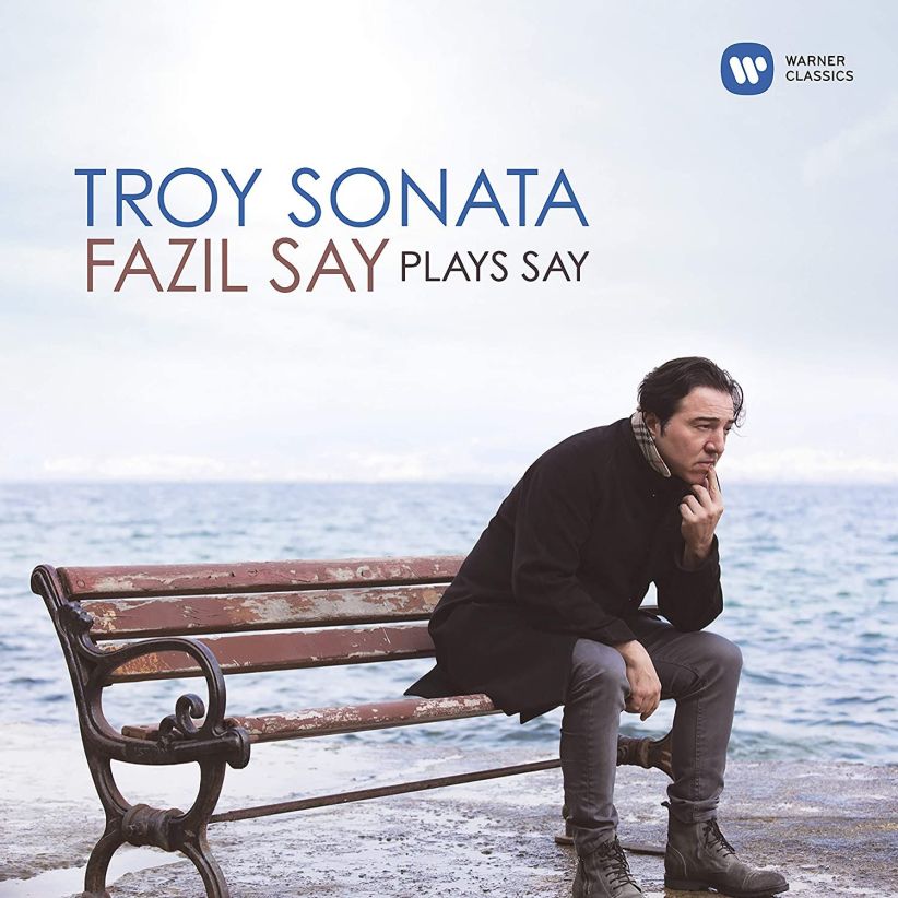 Troy Sonata - Fazil Say Plays Say on CD