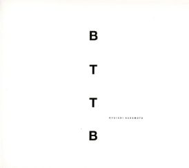 Ryuichi Sakamoto - BTTB (Back to the Basics)... 