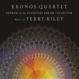 Kronos Quartet - Sunrise of the Planetary Dream Collector... 