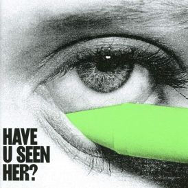 ALMA - Have U Seen Her?... 