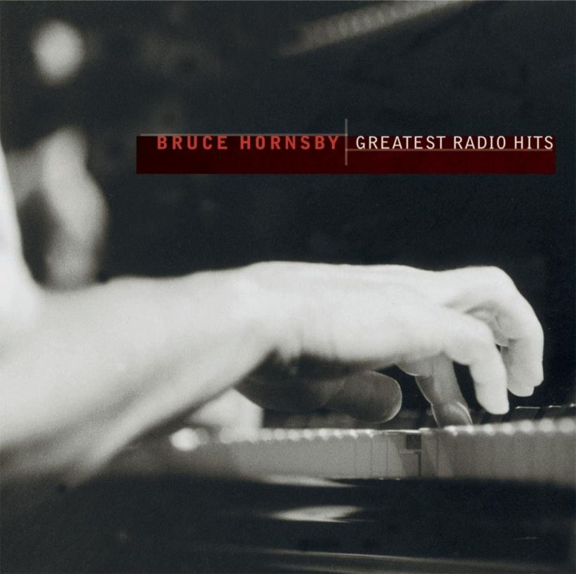 Bruce Hornsby - Greatest Radio Hits on CD