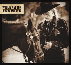 Willie Nelson - Ride Me Back Home... 