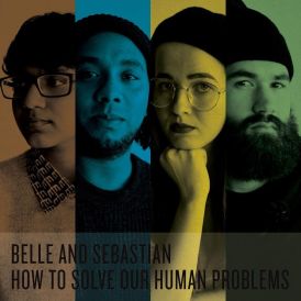 Belle & Sebastian - How To Solve Our Human Problems - Parts ... 