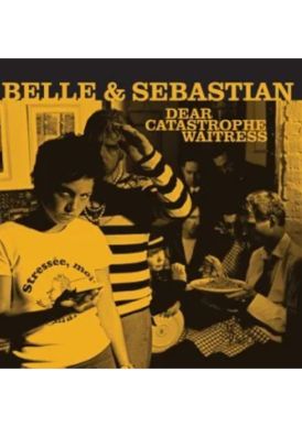 Belle & Sebastian - Dear Catastrophe Waitress... 