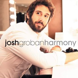 Josh Groban - Harmony... 
