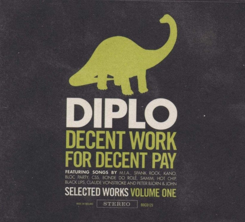 Diplo - Decent Work For Decent Wages on CD