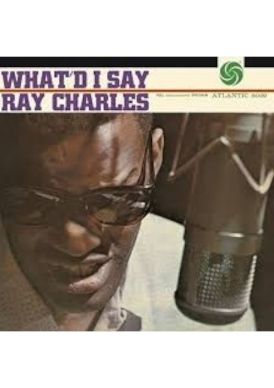 Ray Charles - What Did I Say... 