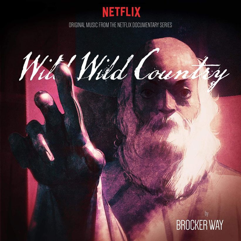 Brocker Way - Wild Wild Country (Original Soundtrack) on CD