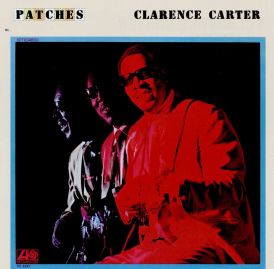 Clarence Carter - Patches... 