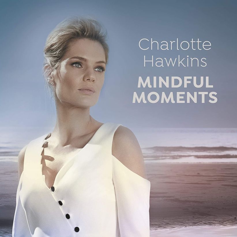 Charlotte Hawkins - Mindful Moments on CD