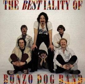 The Bestiality Of Bonzo Dog Band... 