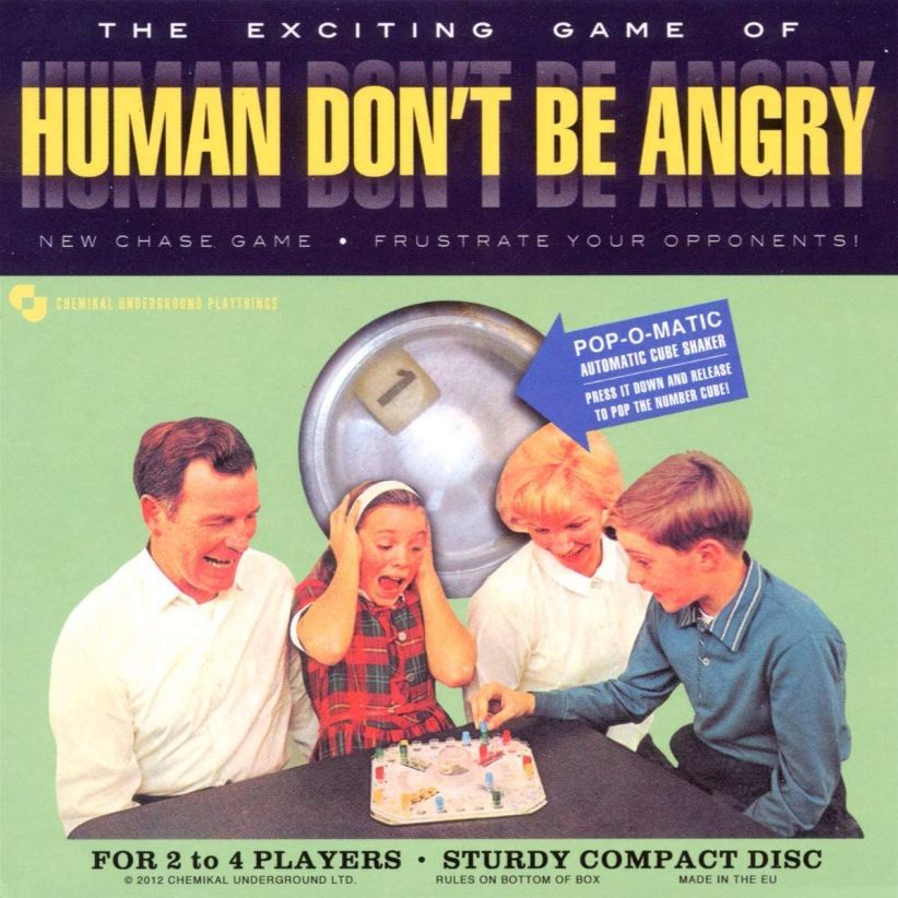 Human Don't Be Angry on CD
