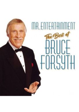 The Best of Bruce Forsyth - Mr. Entertainment... 