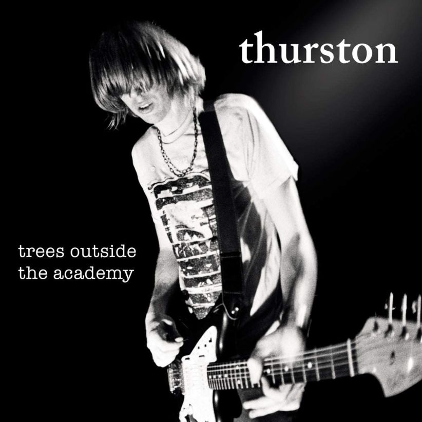 Thurston Moore - Trees Outside The Academy (Remastered) on CD