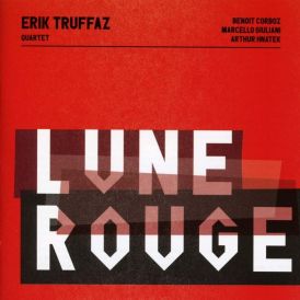 Erik Truffaz - Lune rouge... 