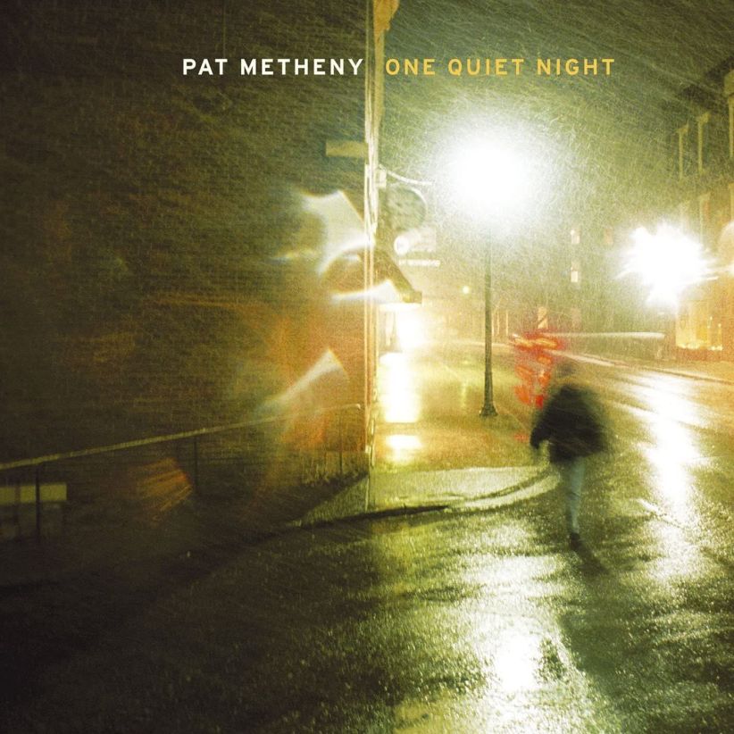 Pat Metheny - One Quiet Night on CD