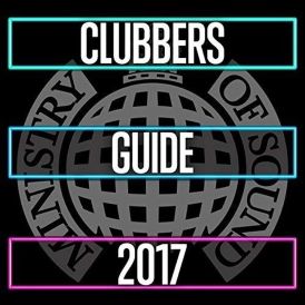 Clubbers Guide 2017 - Ministry Of Sound... 