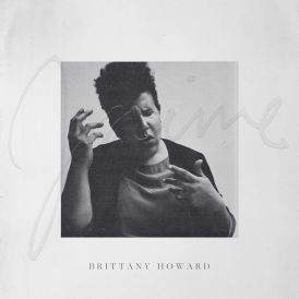 Brittany Howard - Jaime... 