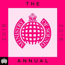 The Annual 2018 - Ministry Of Sound... 