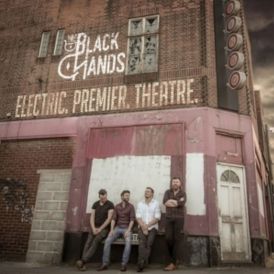 The Black Hands - Electric Premier Theatre... 