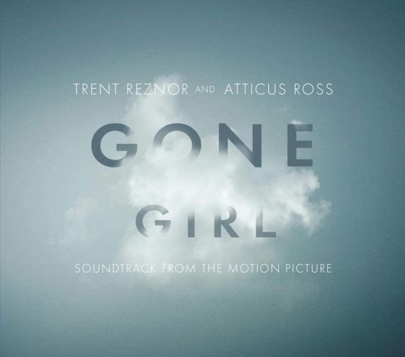 Trent Reznor & Atticus Ross - Gone Girl (Soundtrack) on CD