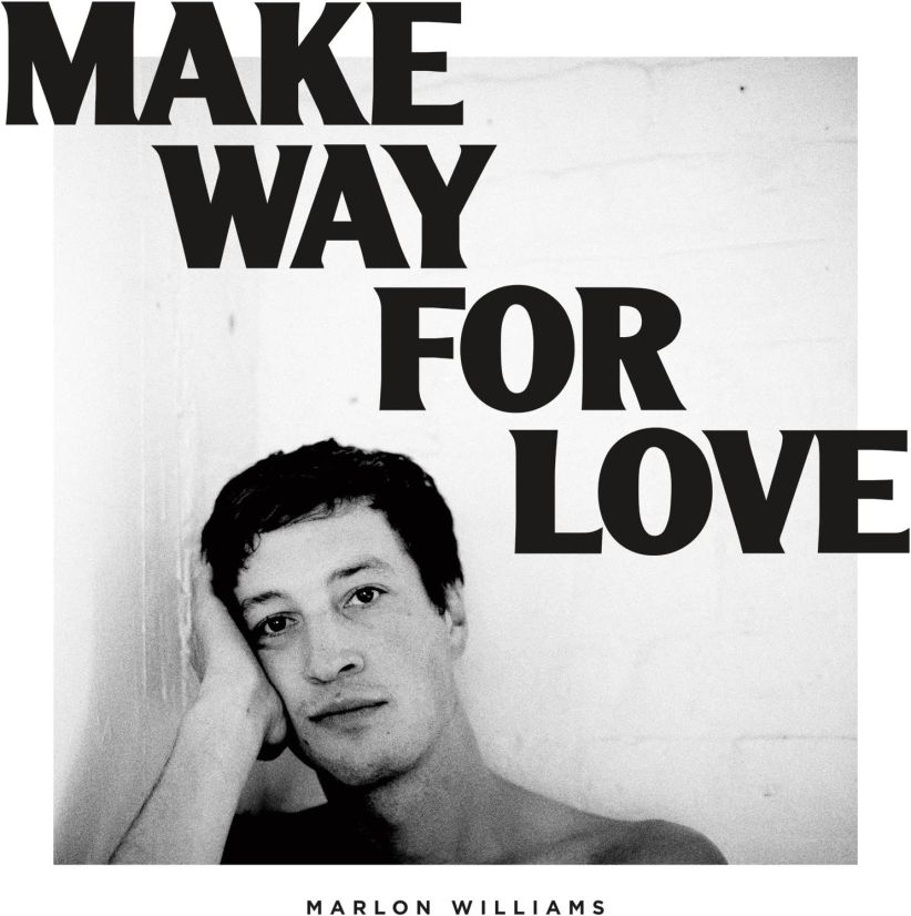 Marlon Williams - Make Way for Love on CD