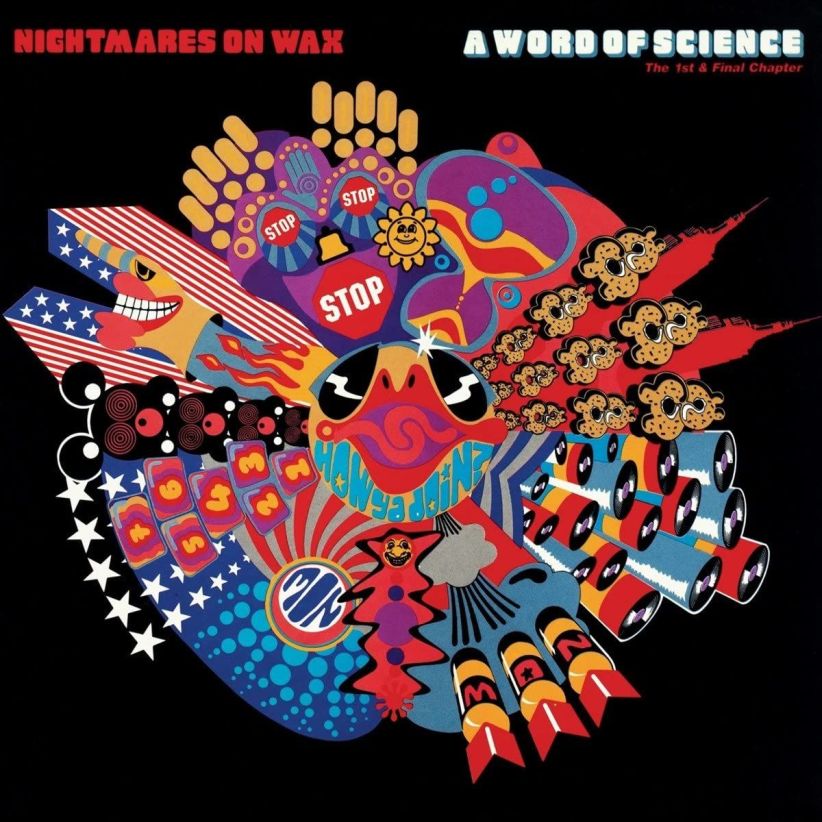 Nightmares On Wax - A Word Of Science: The 1st & Final Chapter on CD