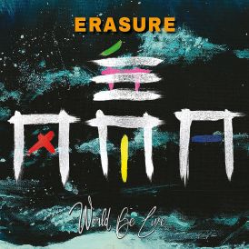 Erasure - World Be Live... 