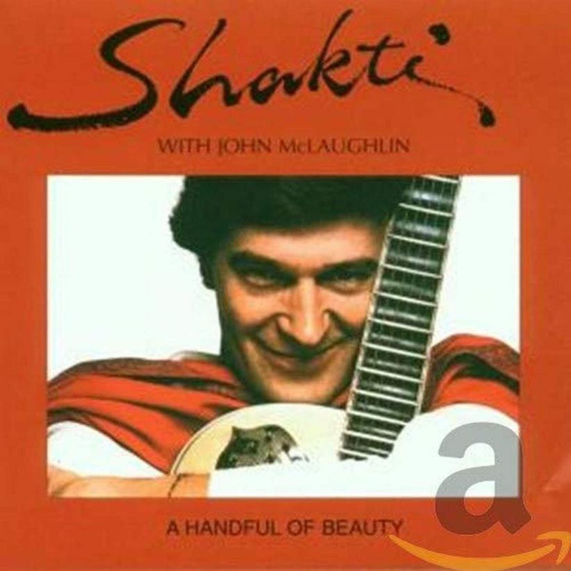 Shakti with John McLaughlin - A Handful Of Beauty on CD