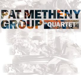 Pat Metheny Group - Quartet... 
