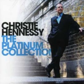Christie Hennessy - The Platinum Collection... 