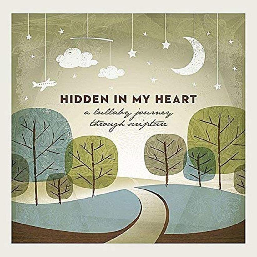 Hidden In My Heart - A Lullaby Journey Through Scripture on CD