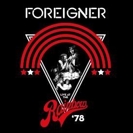 Foreigner - Live at the Rainbow... 