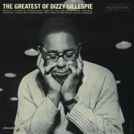 The Greatest Of Dizzy Gillespie... 