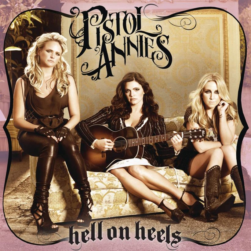 Miranda Lambert Pistol Annies - Hell On Heels on CD