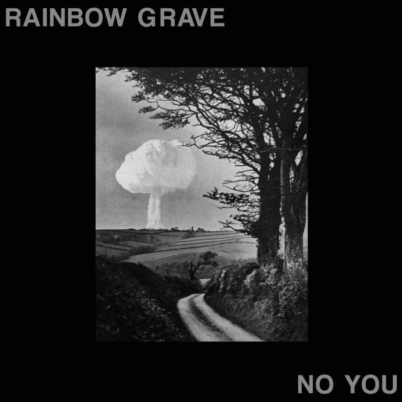 Rainbow Grave - No You on CD