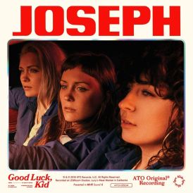 Joseph - Good Luck, Kid... 