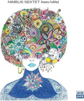Nimbus Sextet - Dreams Fulfilled... 