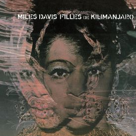 Miles Davis - Filles De Kilimanjaro... 