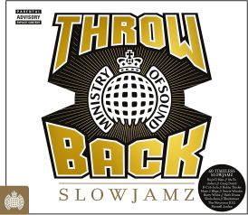 Throwback Slowjamz - Ministry Of Sound... 