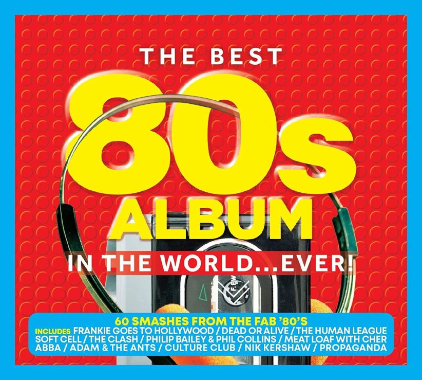 The Best 80's Album In The World... Ever! on CD
