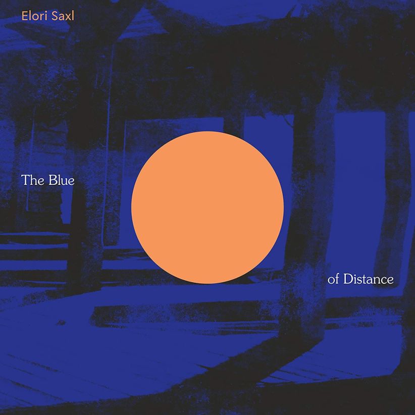 Elori Saxl - The Blue of Distance on CD