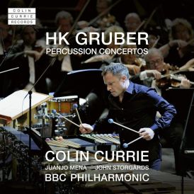 Colin Currie - Hk Gruber: Percussion Concertos... 