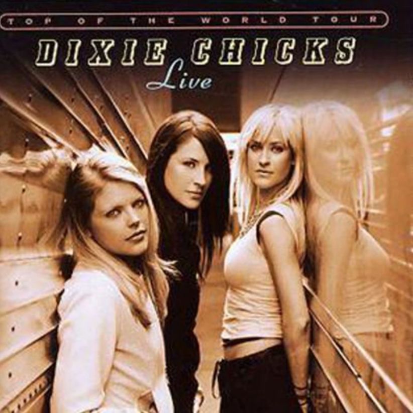 The Chicks - Top Of The World Tour Live on CD