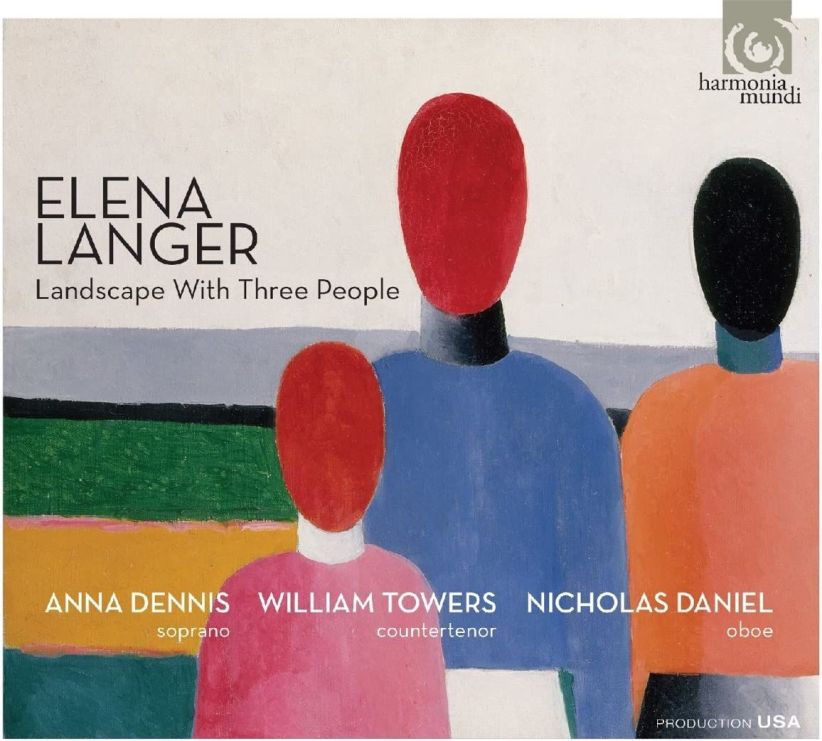Anna Dennis - Elena Langer: Landscape With Three People on CD