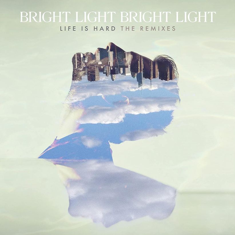 Bright Light Bright Light - Life Is Hard - The Remixes on CD