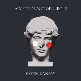 Faten Kanaan - A Mythology of Circles... 