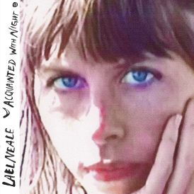 Lael Neale - Acquainted with Night... 