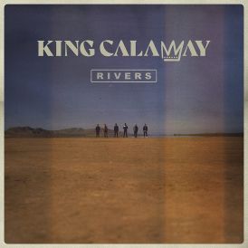 King Calaway - Rivers... 