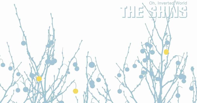 The Shins - Oh Inverted World on CD